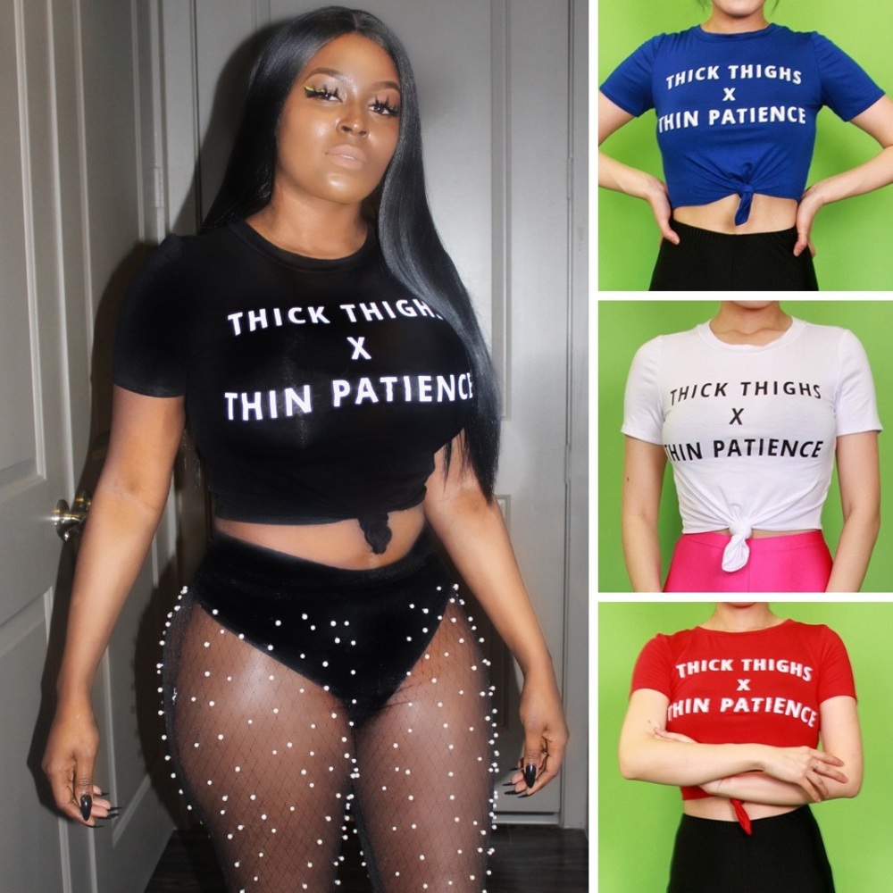 Thick Thighs X Thin Patience Shirt